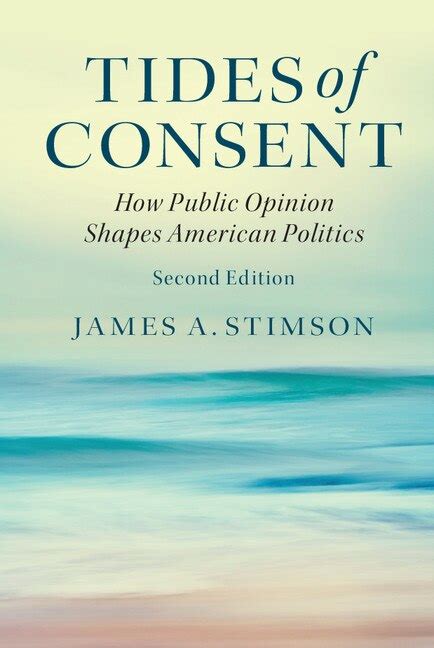 tides of consent how public opinion shapes american politics Doc